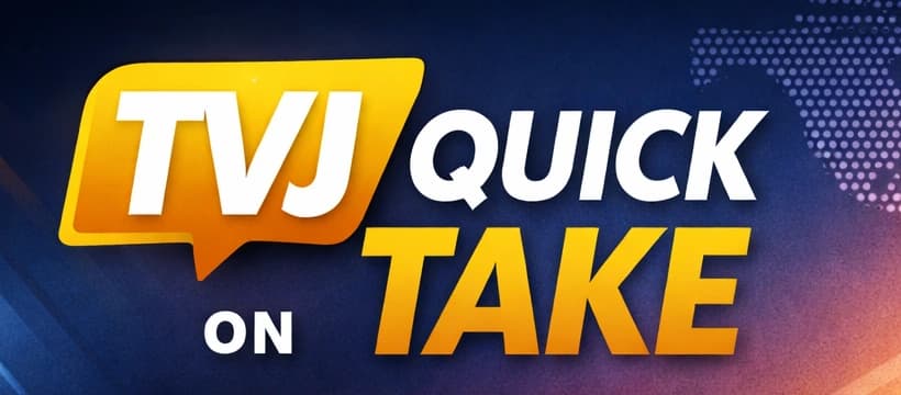 TVJ Quick Take